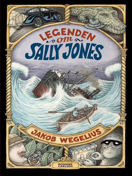 Title details for Legenden om Sally Jones by Jakob Wegelius - Available